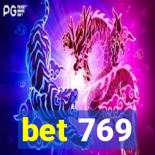 bet 769